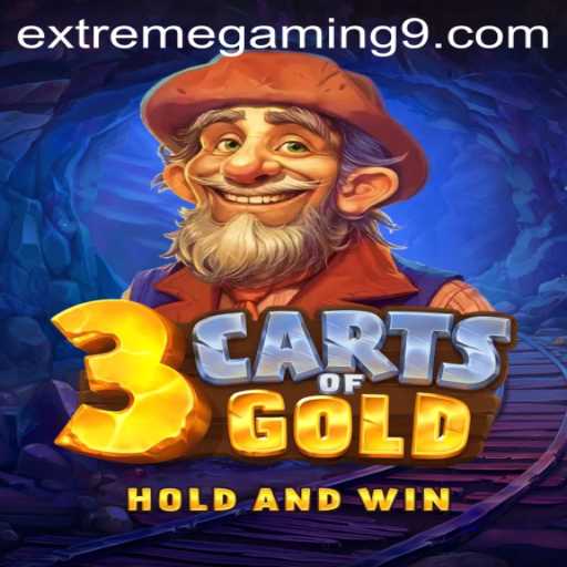 Discover the Thrills of 3cartsOfGold: An Ultimate Gaming Adventure in EXTREMEGAMING