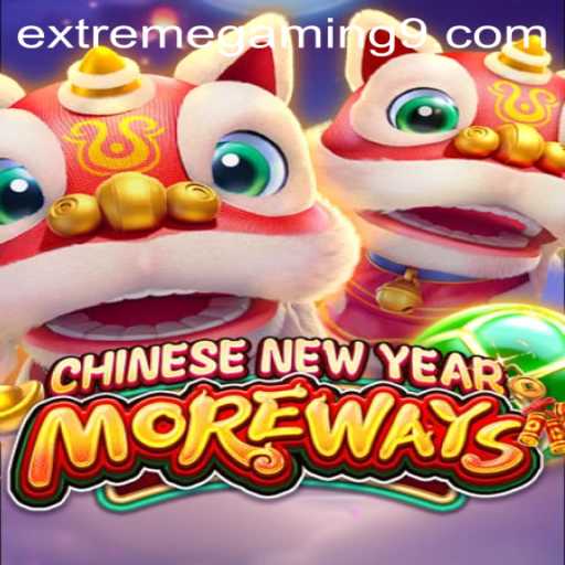 Unveiling the Thrills of CHINESENEWYEARMOREWAYS: A Deep Dive into EXTREMEGAMING's Latest Offering