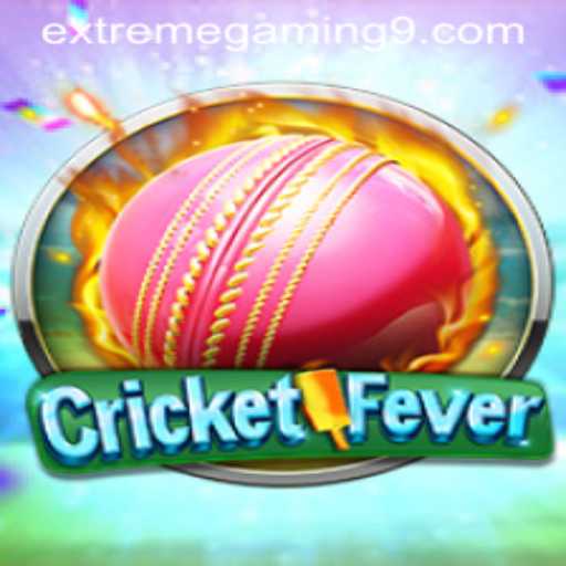 CricketFever: An Insight into the Latest Sensation in EXTREMEGAMING