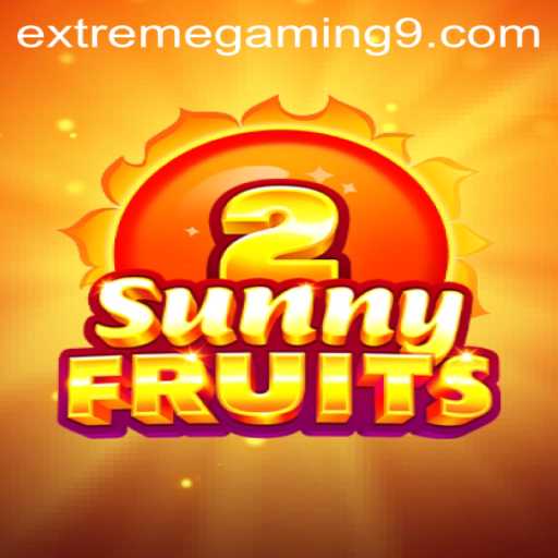 Experience the Ultimate Adventure with SunnyFruits2 and EXTREMEGAMING