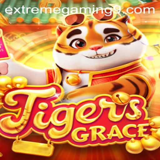 Mastering TigersGrace: An Immersive Journey into the World of EXTREMEGAMING